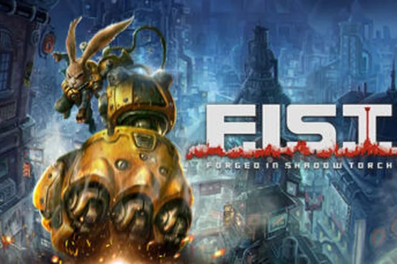 F.I.S.T.: Forged In Shadow Torch